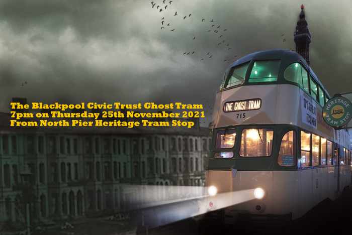 The Ghost Tram, Blackpool Civic Trust, 25th November 2021 at 7pm