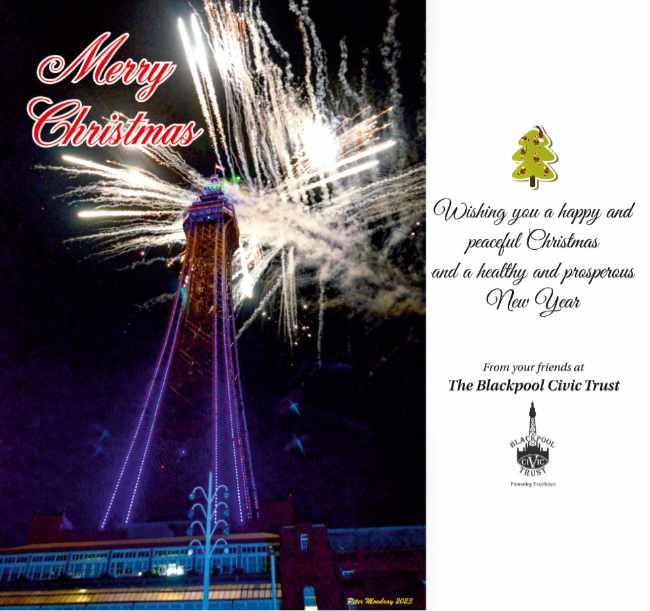 Blackpool Civic Trust wish you all a Merry Christmas and a Happy New Year.  December 2023.