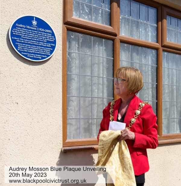 Mayor of Blackpool Kath Benson uveils the Blue Plaque for Audrey Mosson May 2023