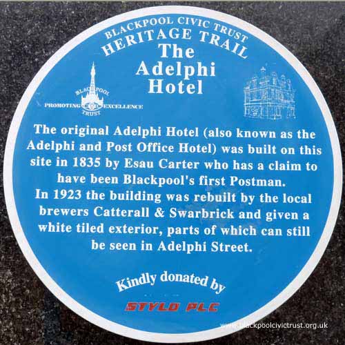 Blackpool Civic Trust, Blue Plaque, The Adelphi Hotel was built here in 1835 and was rebuilt in 1923.
